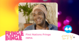 INMA: First Nations Fringe