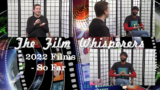 The Film Whisperers – 2022 Film Of...